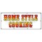 Signmission HOME STYLE COOKING BANNER SIGN comfort food turkey beef ham meatloaf B-96 Home Style Cooking - alternate 1